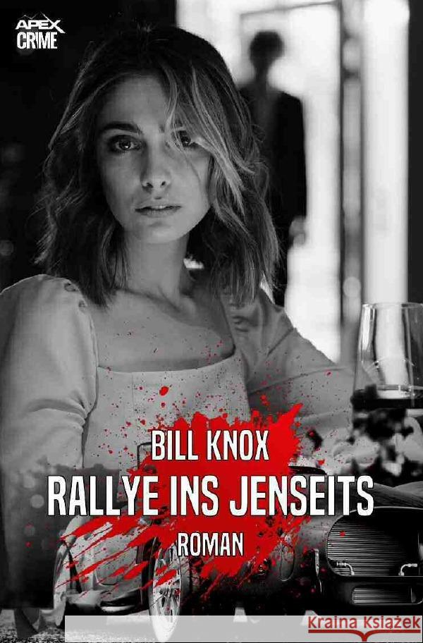 RALLYE INS JENSEITS Knox, Bill 9783754136478