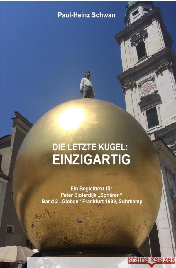 Die letzte Kugel Schwan, Paul-Heinz 9783754137031 epubli