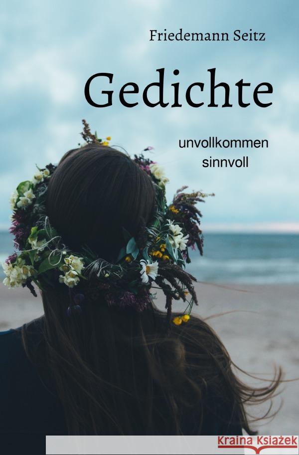 Gedichte Seitz, Friedemann 9783754141069