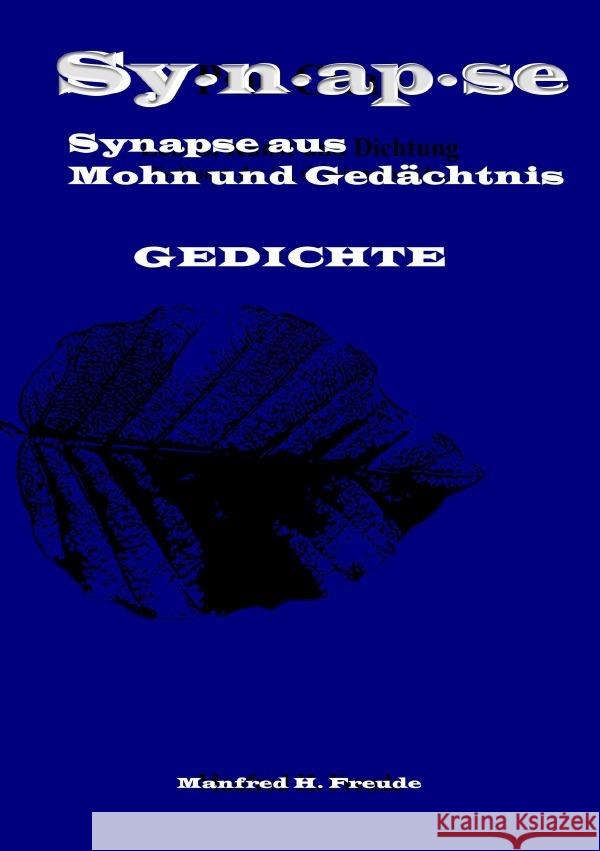 Sy-n-ap-se Freude, Manfred H. 9783754142165 epubli