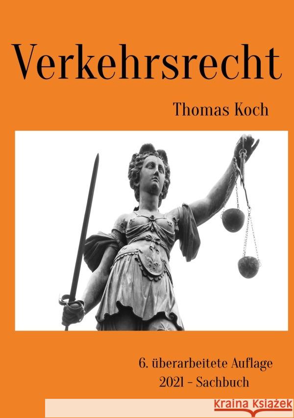 Verkehrsrecht Koch, Thomas 9783754142790