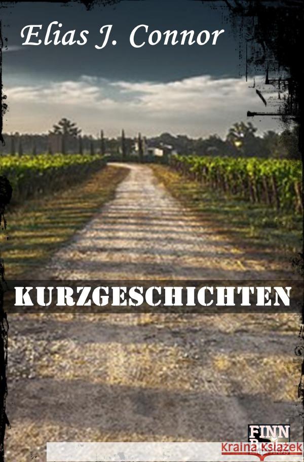 Kurzgeschichten Connor, Elias J. 9783754143865 epubli