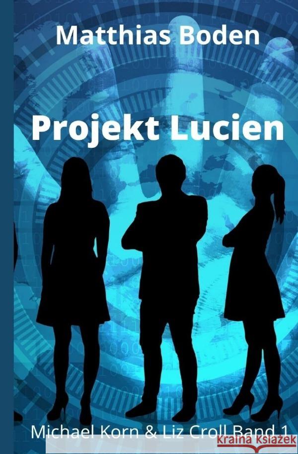 Projekt Lucien Boden, Matthias 9783754144350