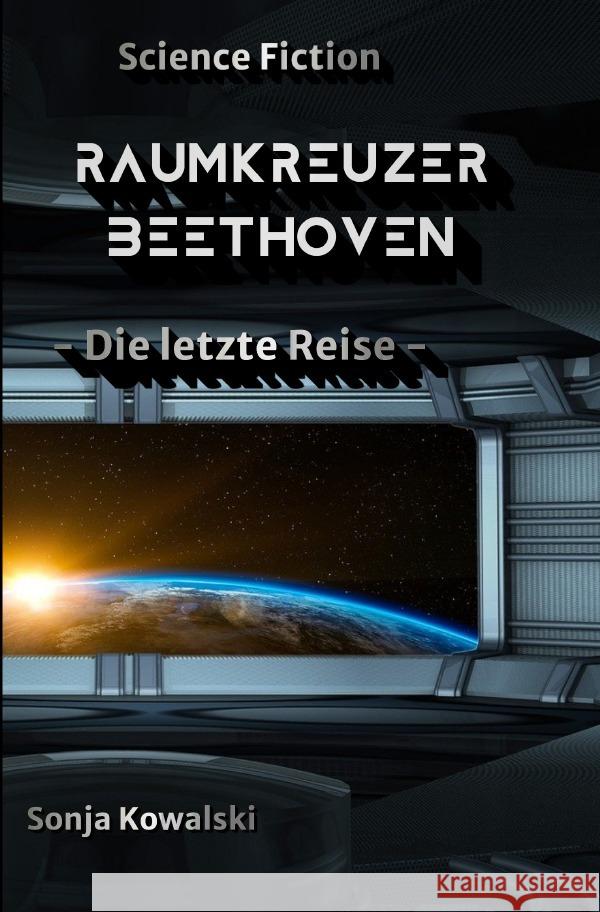 Raumkreuzer Beethoven Kowalski, Sonja 9783754144695