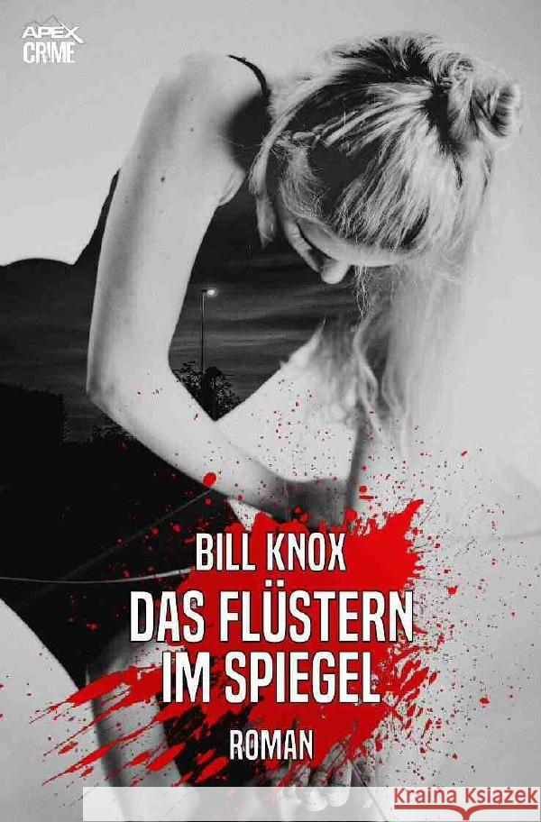 DAS FLÜSTERN IM SPIEGEL Knox, Bill 9783754146125