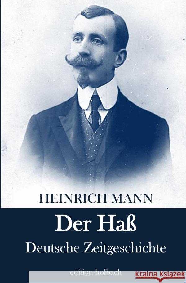 Der Haß Mann, Heinrich 9783754146941 epubli