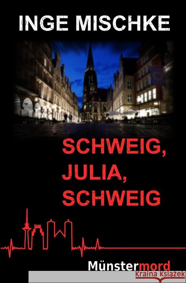 Schweig, Julia, schweig Mischke, Inge 9783754148334