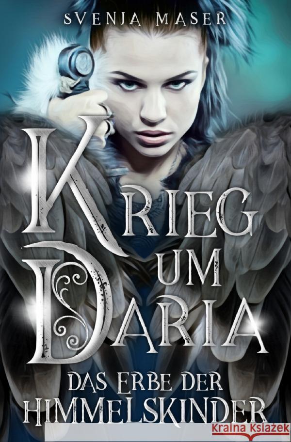 Krieg um Daria Maser, Svenja 9783754148938