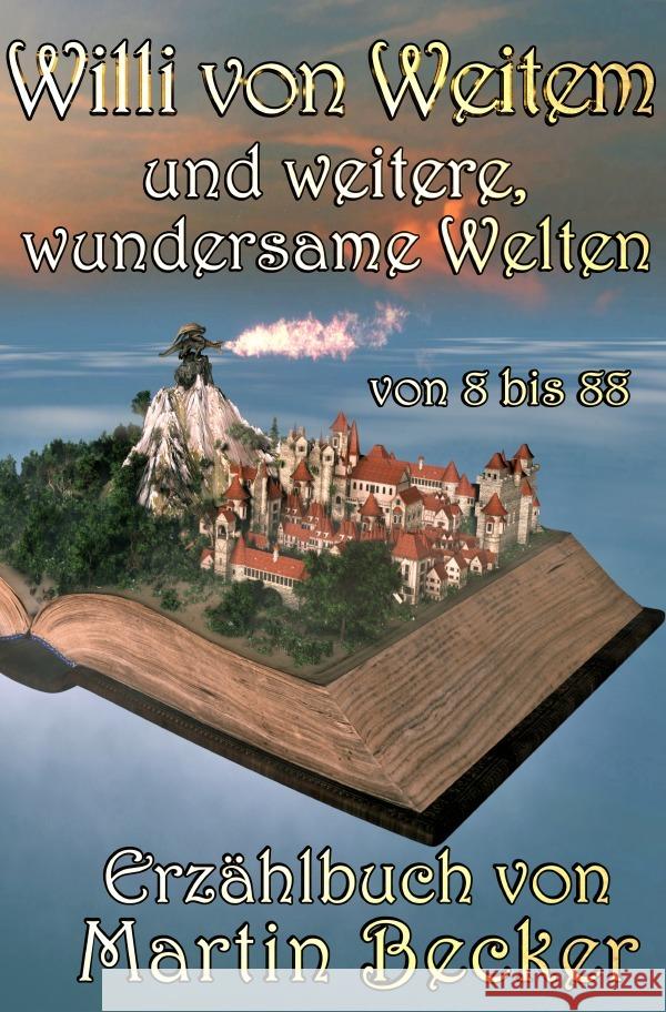 Willi von Weitem Becker, Martin 9783754149300