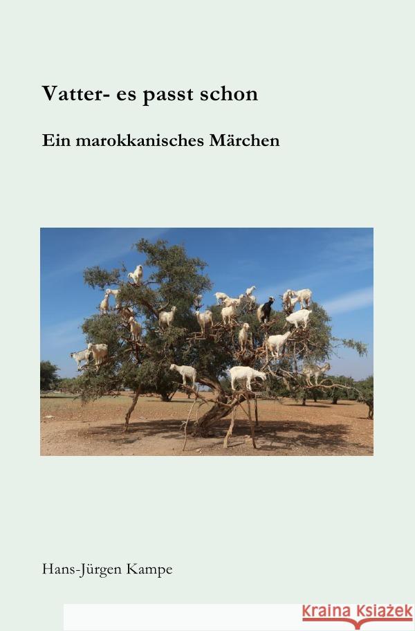 Vatter- es passt schon Kampe, Hans-Jürgen 9783754150504 epubli