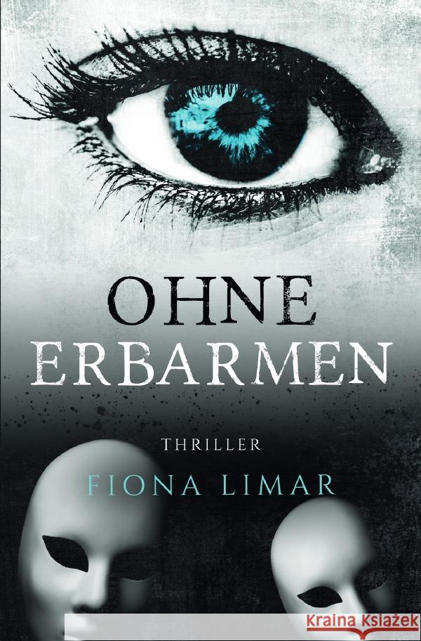 Ohne Erbarmen Limar, Fiona 9783754150771 epubli