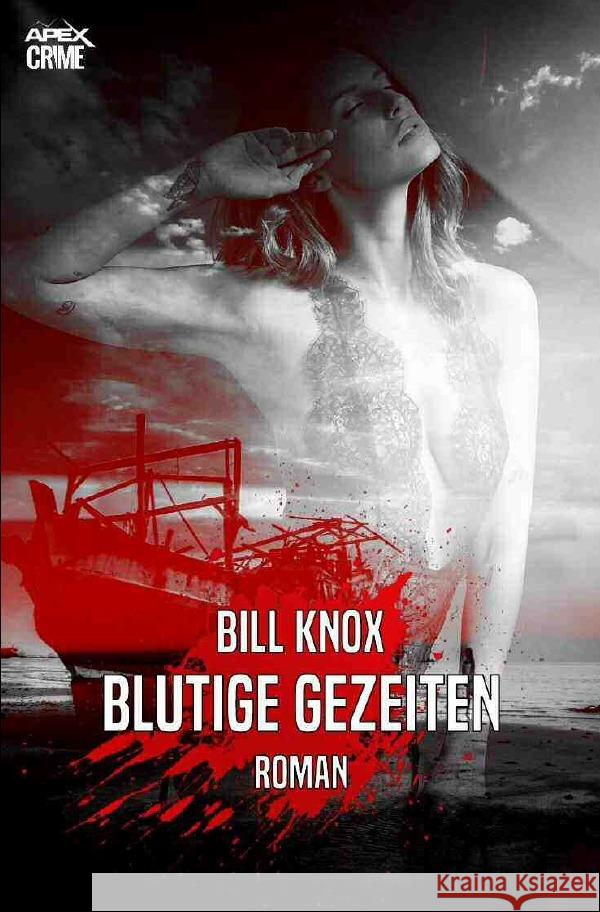 BLUTIGE GEZEITEN Knox, Bill 9783754152706