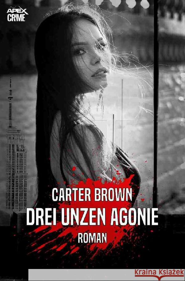 DREI UNZEN AGONIE Brown, Carter 9783754153222