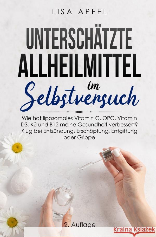 Unterschätzte Allheilmittel im Selbstversuch Apfel, LIsa 9783754153291