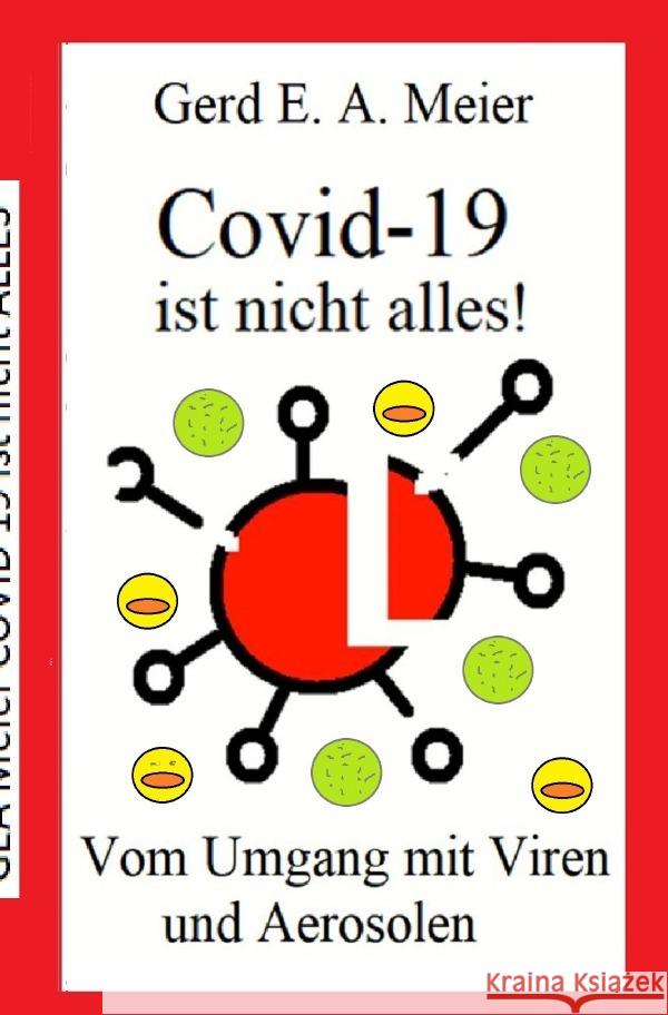 Covid-19 ist nicht alles Meier, Gerd 9783754153352 epubli