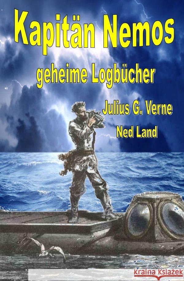 Kapitän Nemos geheime Logbücher Verne, Julius G. 9783754153871