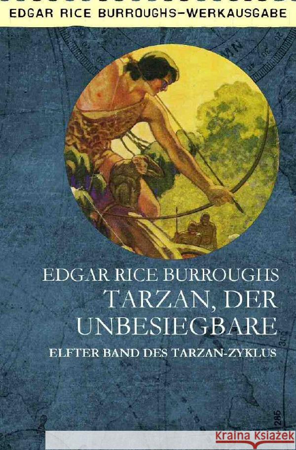 TARZAN, DER UNBESIEGBARE Burroughs, Edgar Rice 9783754156001 epubli