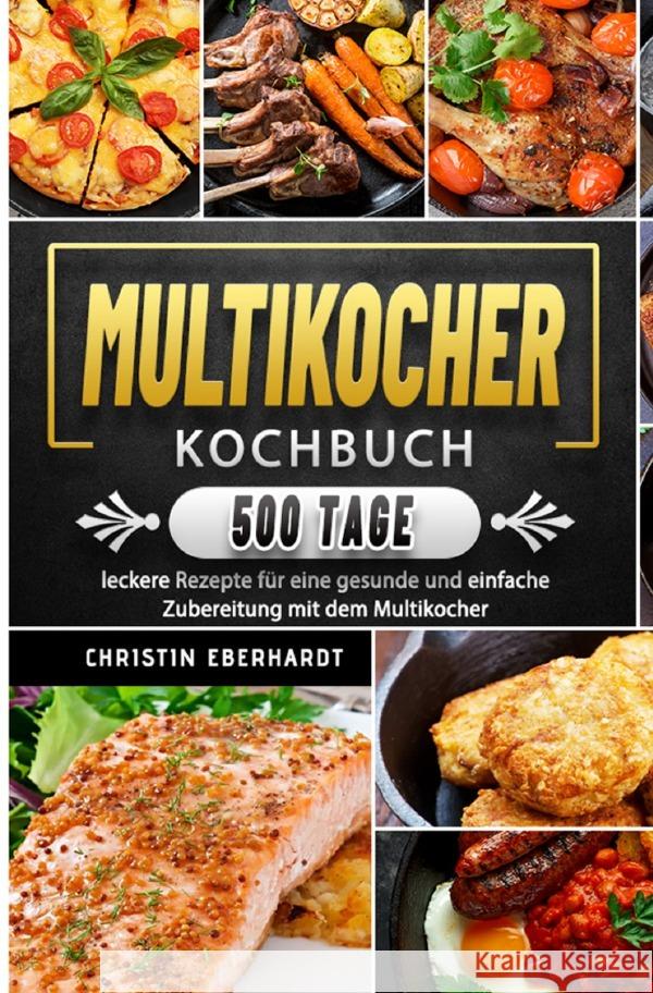 Multikocher Kochbuch 2021 Eberhardt, Christin 9783754156216