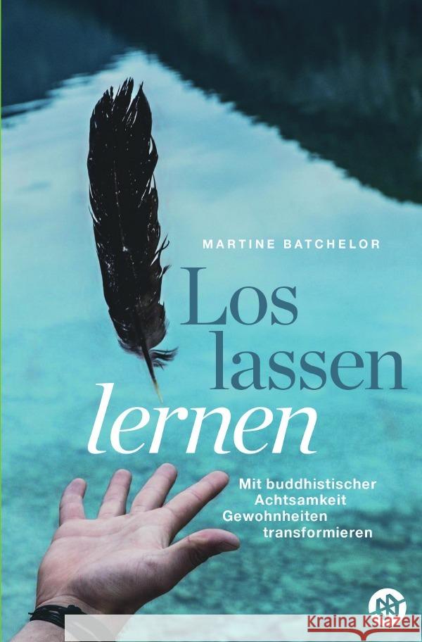 Loslassen lernen Batchelor, Martine 9783754158432