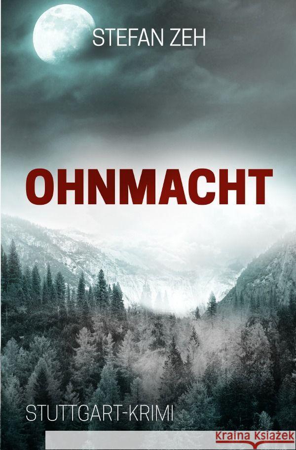 Ohnmacht Zeh, Stefan 9783754158869 epubli