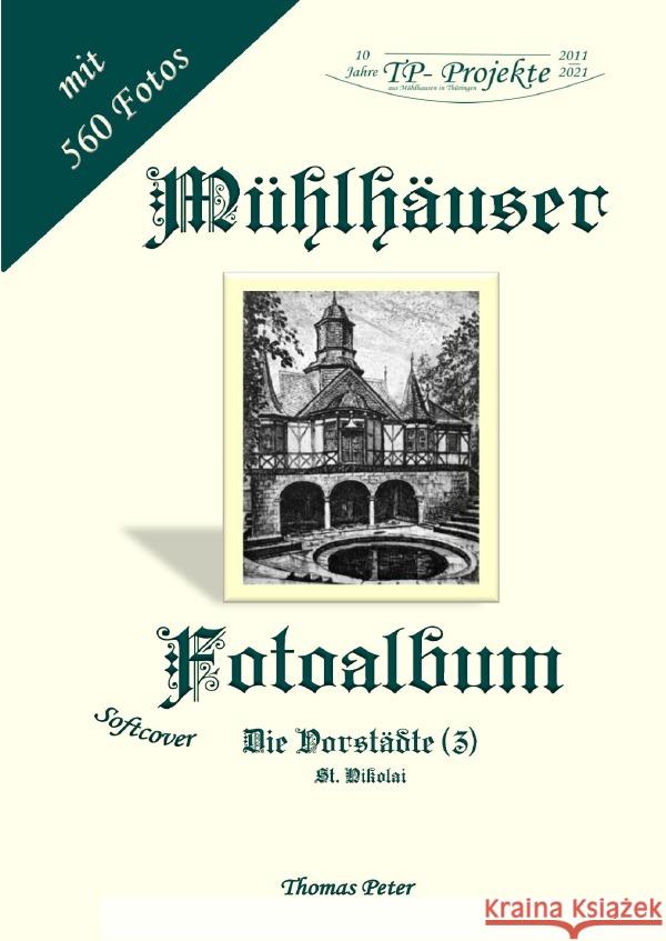 Mühlhäuser Fotoalbum Peter, Thomas 9783754161203 epubli