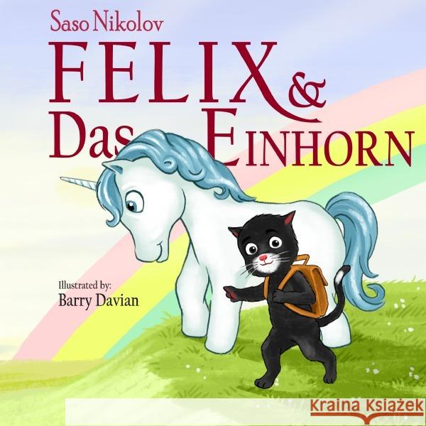 Felix & das Einhorn Nikolov, Saso 9783754161340