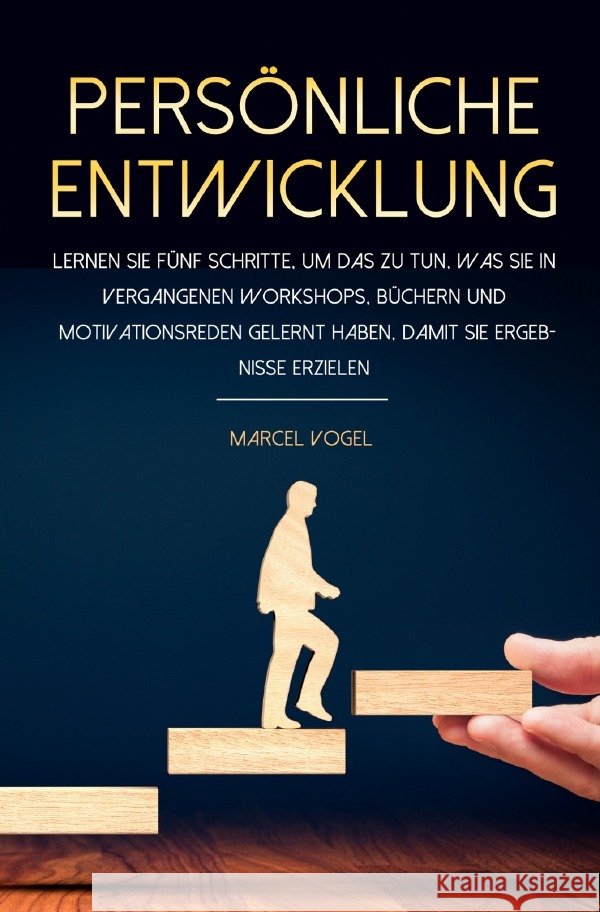 Persönliche Entwicklung Vogel, Marcel 9783754163733