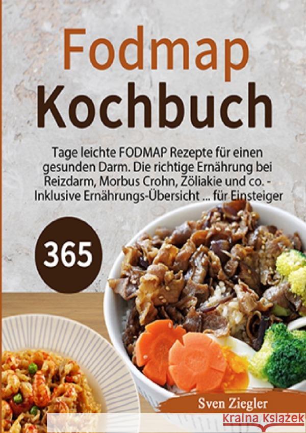 Fodmap Kochbuch Ziegler, Sven 9783754165249