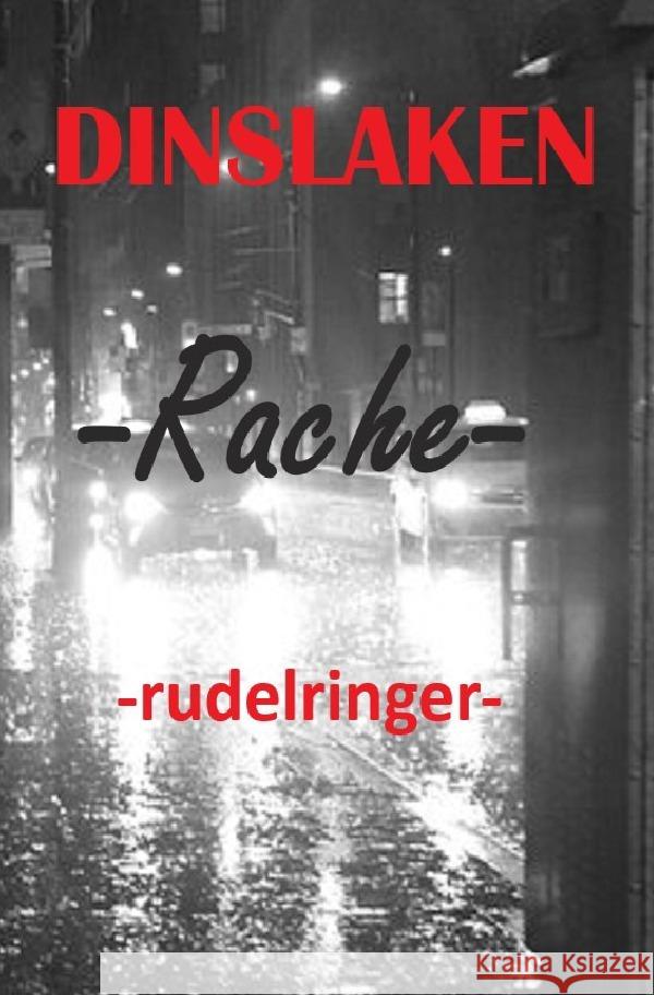 DINSLAKEN -Rache- rudelringer, uli 9783754167564 epubli