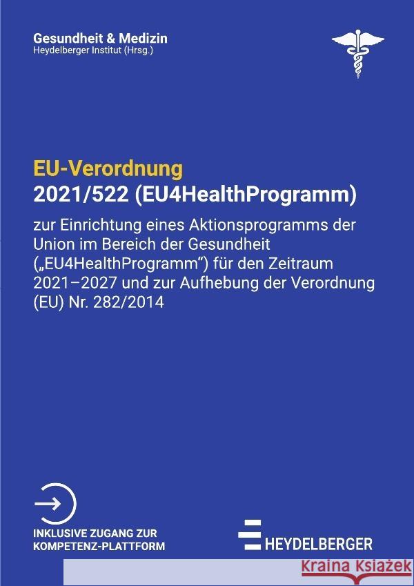 EU-Verordnung 2021/522 (EU4HealthProgramm) Institut, Heydelberger 9783754168141