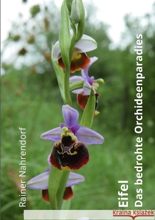 Eifel - Das bedrohte Orchideenparadies Nahrendorf, Rainer 9783754169124