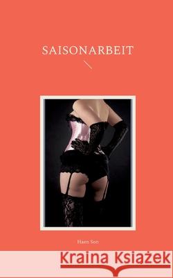 Saisonarbeit Haen Son 9783754304327 Books on Demand