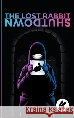 The lost rabbit: Shutdown Ann Noore 9783754305218 Books on Demand