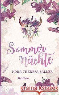 Sommernächte Nora Theresa Saller 9783754308516