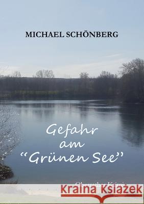 Gefahr am Gr Sch 9783754308950 Books on Demand