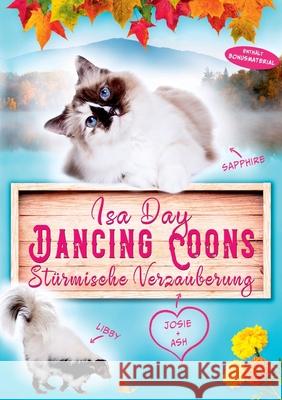 Stürmische Verzauberung: Dancing Coons Isa Day 9783754317099 Books on Demand