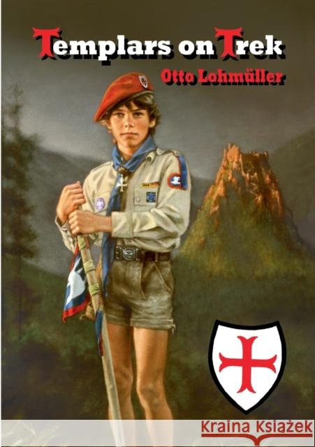 Templars on Trek Lohm 9783754319536 Books on Demand