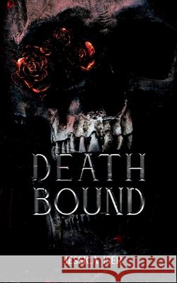 Deathbound Jessica Iser 9783754329696 Books on Demand