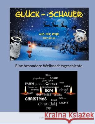 Glück-Schauer: Eine besondere Weihnachtsgeschichte Grassy, Sabine 9783754339138 Books on Demand