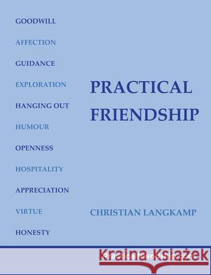 Practical Friendship Christian Langkamp 9783754351642 Books on Demand