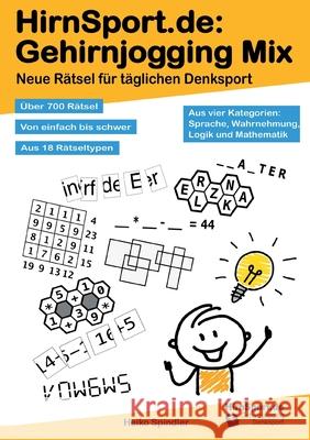 HirnSport.de: Gehirnjogging Mix: Neu Rätsel für täglichen Denksport Heiko Spindler 9783754352168 Books on Demand