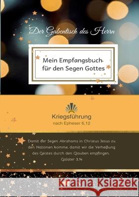 Der Gabentisch des Herrn: Mein Empfangsbuch Design: Der Lichtregen Lilian Ofosu 9783754372982 Books on Demand