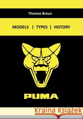 Puma: Models - Technology - History Thomas Braun 9783754377789