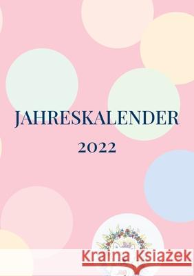 Jahreskalender 2022 Bela F Wolf 9783754397633 Books on Demand