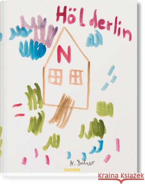 Andre Butzer. Friedrich Holderlin. Die Jahreszeiten / The Seasons Friedrich Holderlin 9783754400159 Taschen GmbH