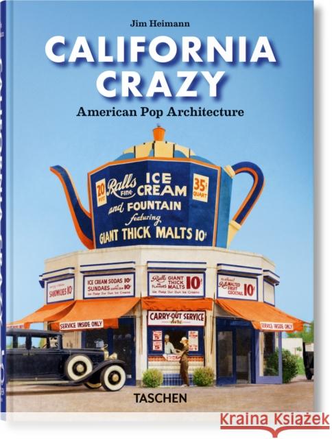 California Crazy. American Pop Architecture. 45th Ed.  9783754400180 Taschen GmbH