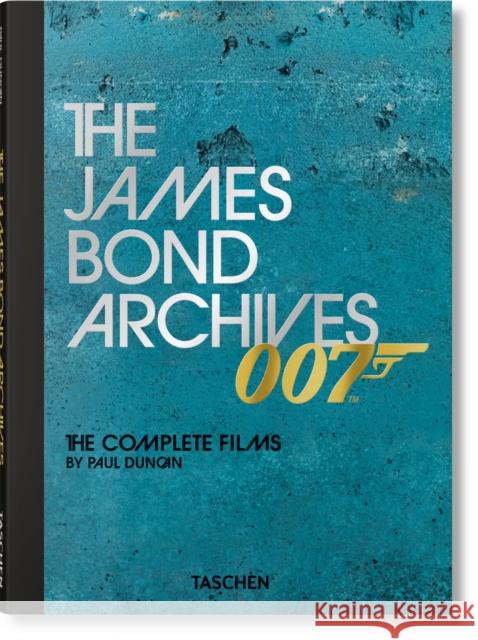 The James Bond Archives. The Complete Films Paul Duncan 9783754400654 Taschen Gmbh