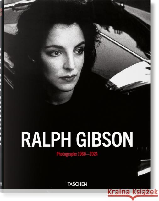 Ralph Gibson. Photographs 1960–2024  9783754402689 Taschen