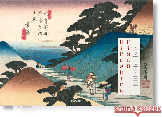 Hiroshige & Eisen. The Sixty-Nine Stations along the Kisokaido Rhiannon Paget 9783754403136 TASCHEN GmbH