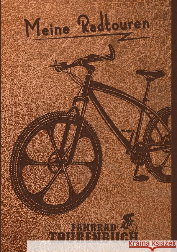 Fahrrad Tourenbuch | Meine Radtouren Wolle, Z. 9783754900031
